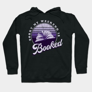 Sorry I'm Booked Hoodie